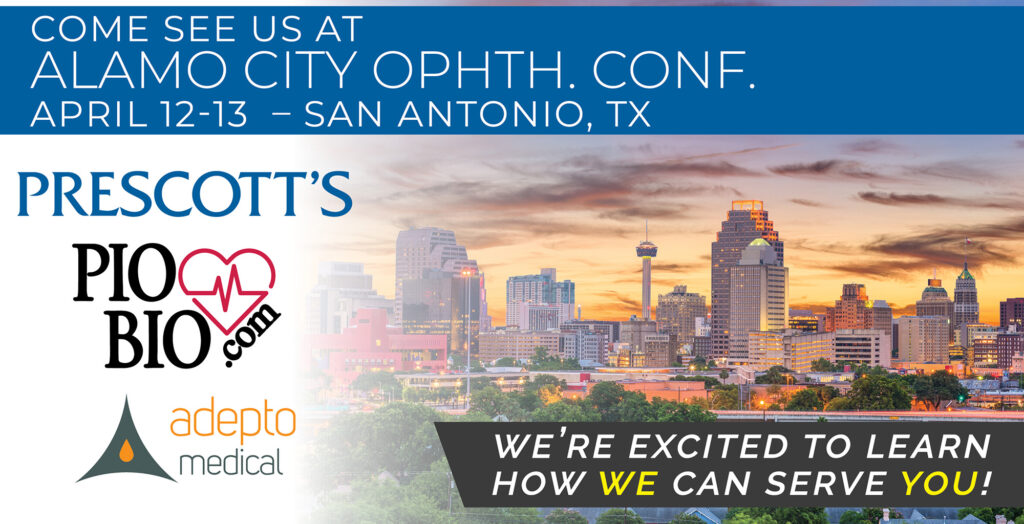 Come Prescott's at Alamo City Ophthamology Conference April 12-13 – San Antonio, Texas